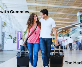 Traveling with Gummies